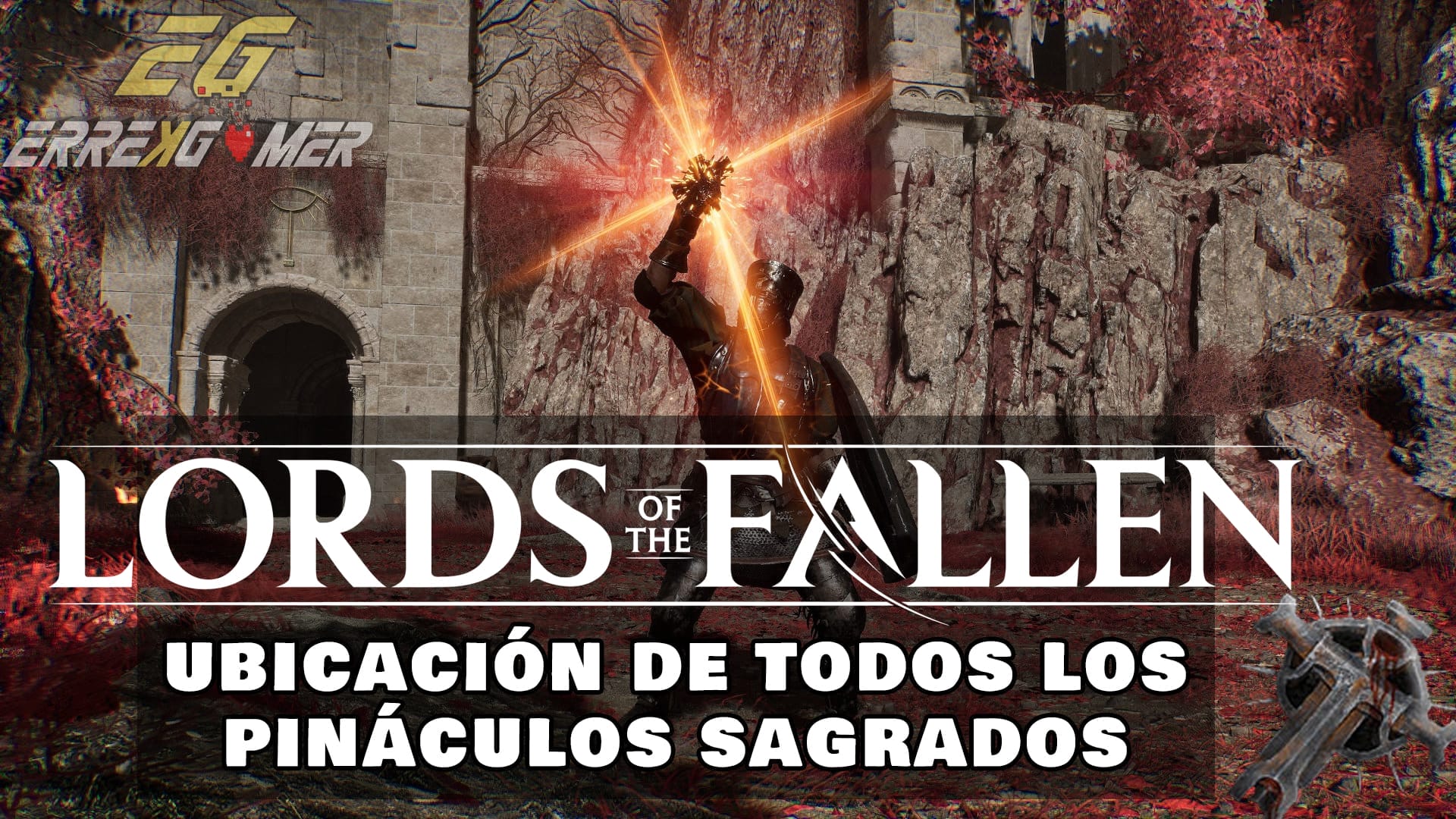 C Mo Conseguir Todos Los Pin Culos Sagrados En Lords Of The Fallen