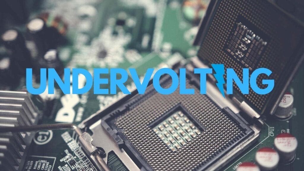 Undervolt para principiantes, qué es y cómo realizarlo