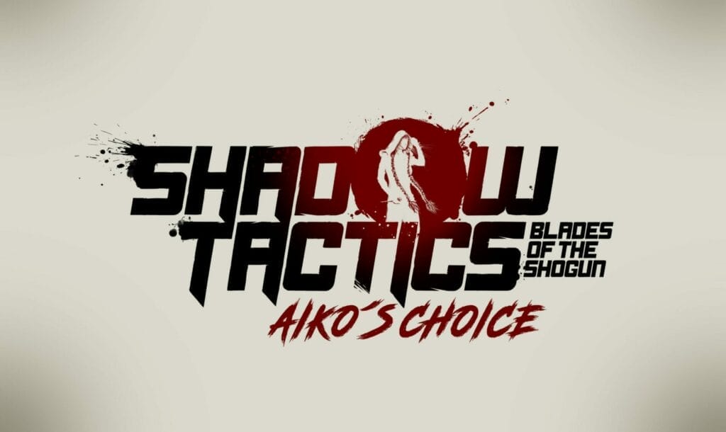 Shadow Tactics: Blades of the Shogun - Aiko's Choice presenta su primer gameplay en la gamescom 2021