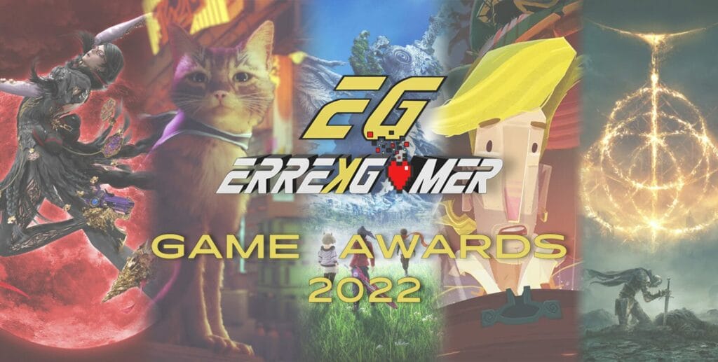 EL GOTY 2022 DE LOS REDACTORES DE ERREKGAMER