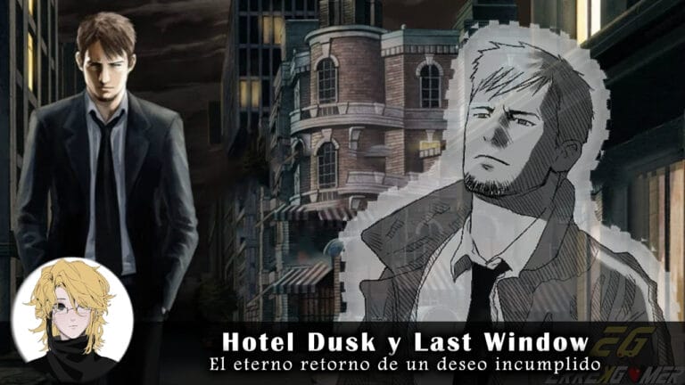 Hotel Dusk y Last Window, el eterno retorno de un deseo incumplido: que vuelvan