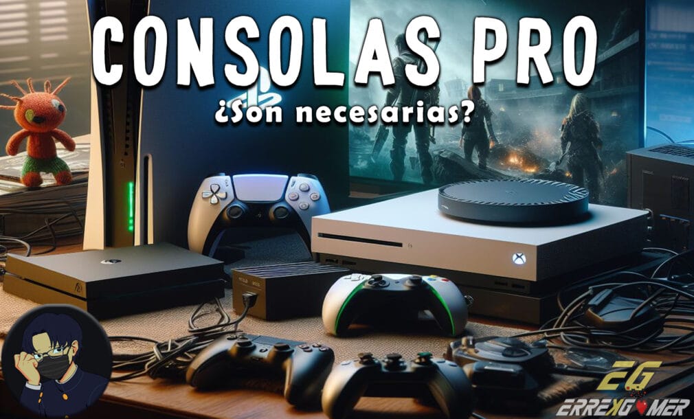 OPINIÓN: ¿Las consolas Pro son necesarias?