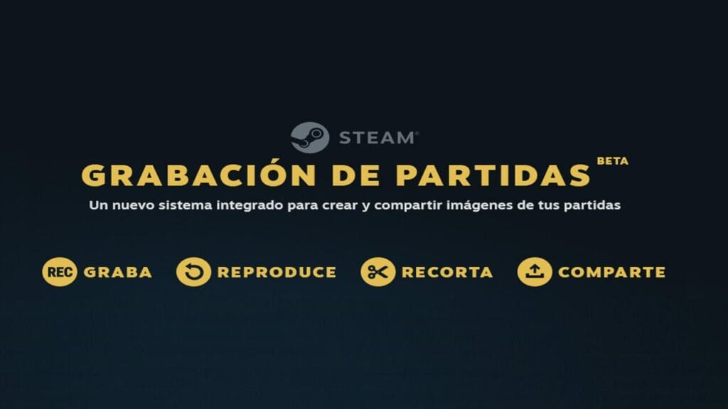 Steam estrena una nueva característica: grabación de partidas