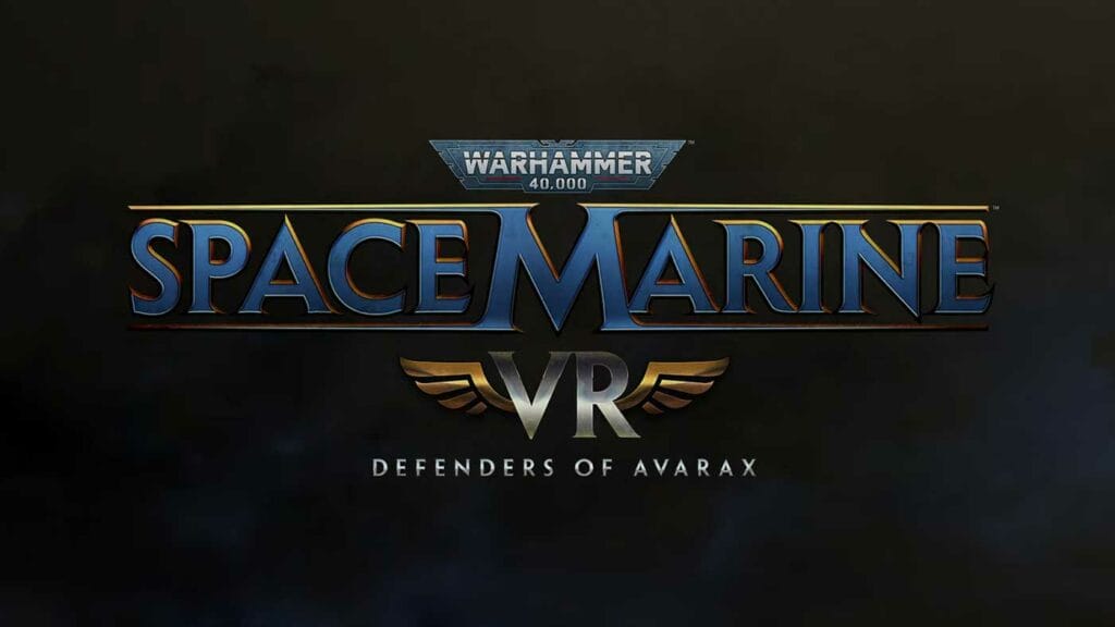 ZERO LATENCY, EL CENTRO VR, DARÁ LA BIENVENIDA EN OCTUBRE A WARHAMMER 40,000: SPACE MARINE VR - DEFENDERS OF AVARAX