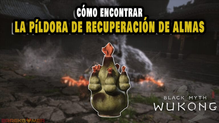 Black Myth Wukong: cómo encontrar la píldora de recuperación de almas