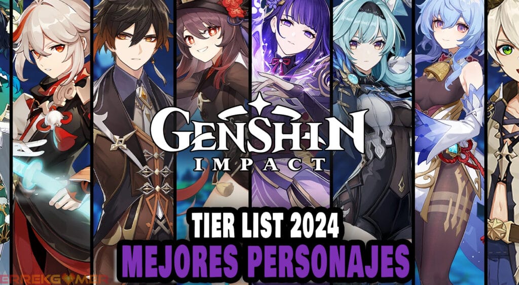 Tier list de genshin impact (actualizada 2024)