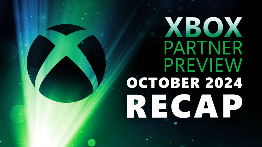 Resumen xbox partner preview octubre 2024