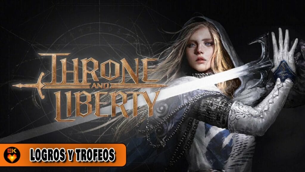 Throne and Liberty: todos los logros y trofeos