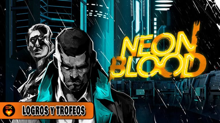 Neon Blood: lista completa de logros y trofeos