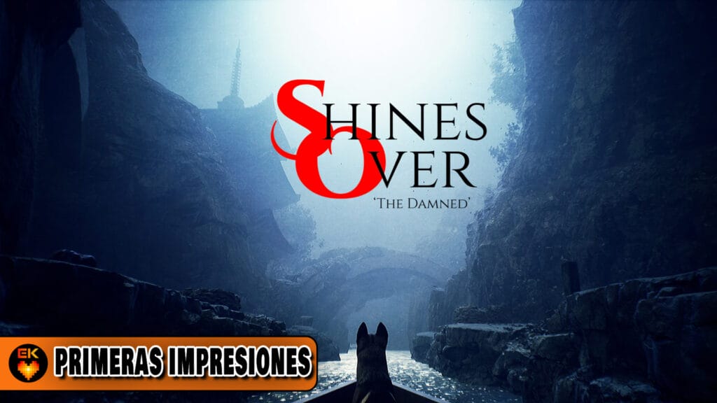 Primeras impresiones: Shines Over: The Damned