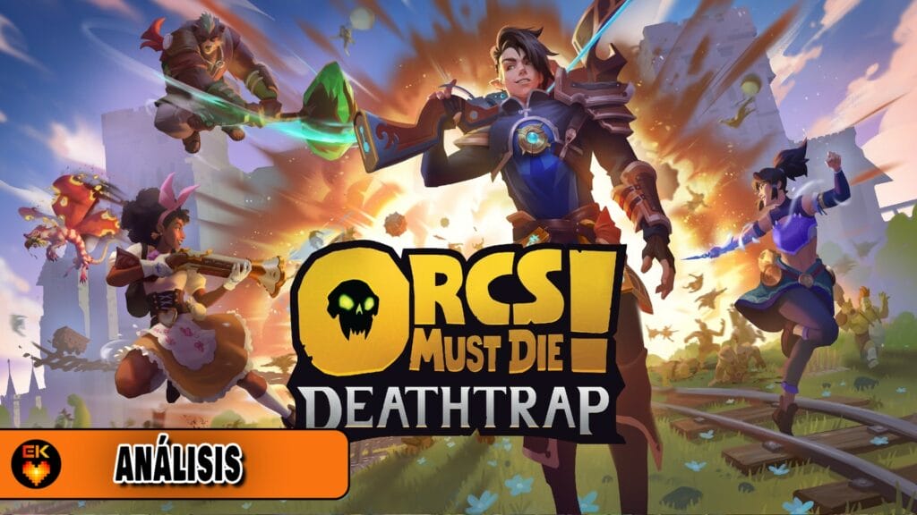 Análisis: Orcs must die! Deathtrap