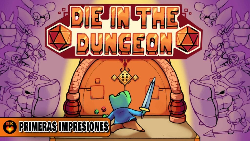 Primeras Impresiones: Die in the Dungeon