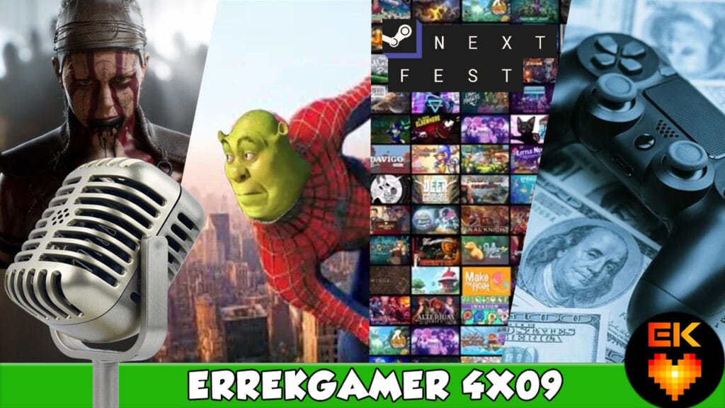 PODCAST ERREKGAMER T4x09: Doble AA | Mods | Steam Next Fest | Tertulia "El precio de los videojuegos"