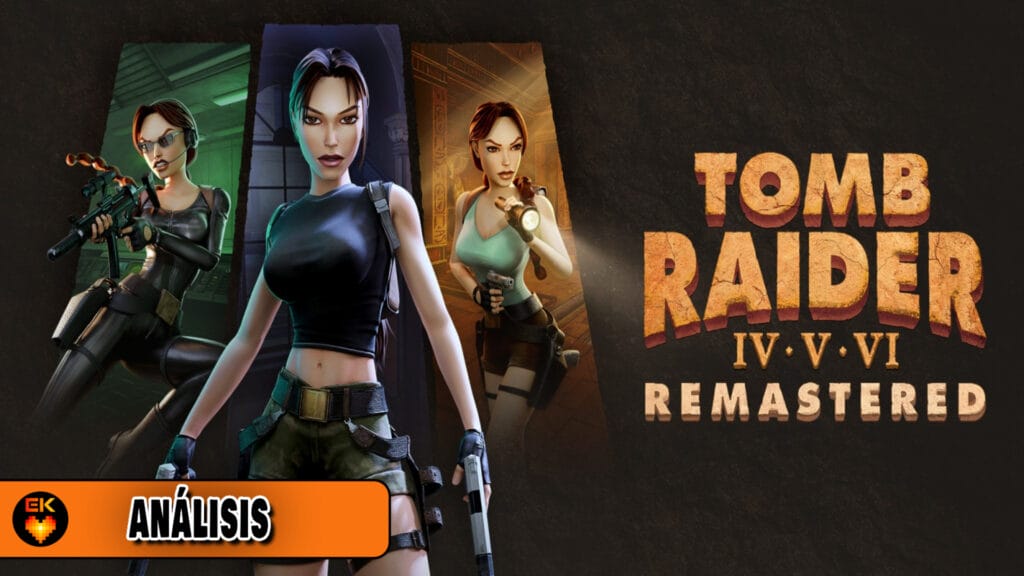 Análisis: Tomb Raider IV-VI Remastered