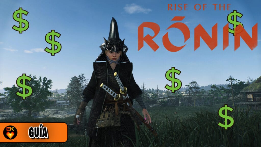 Rise of the Ronin: Cómo conseguir dinero rápidamente