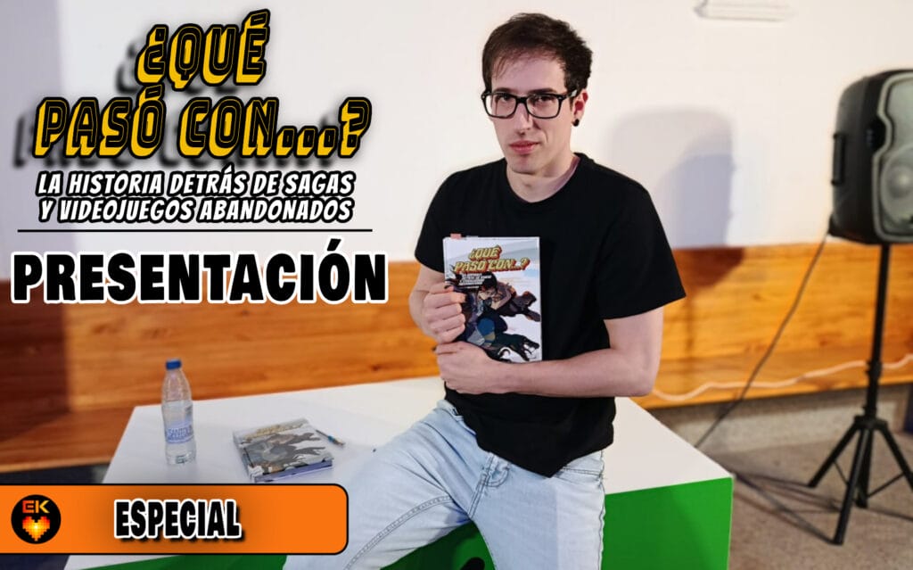 Presentación ¿Qué pasó con…? La historia detrás de sagas y videojuegos abandonados