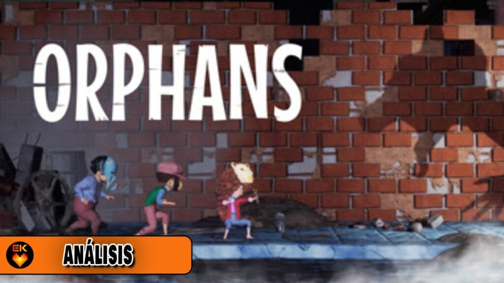 Análisis: Orphans