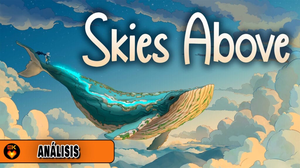 Análisis: Skies Above