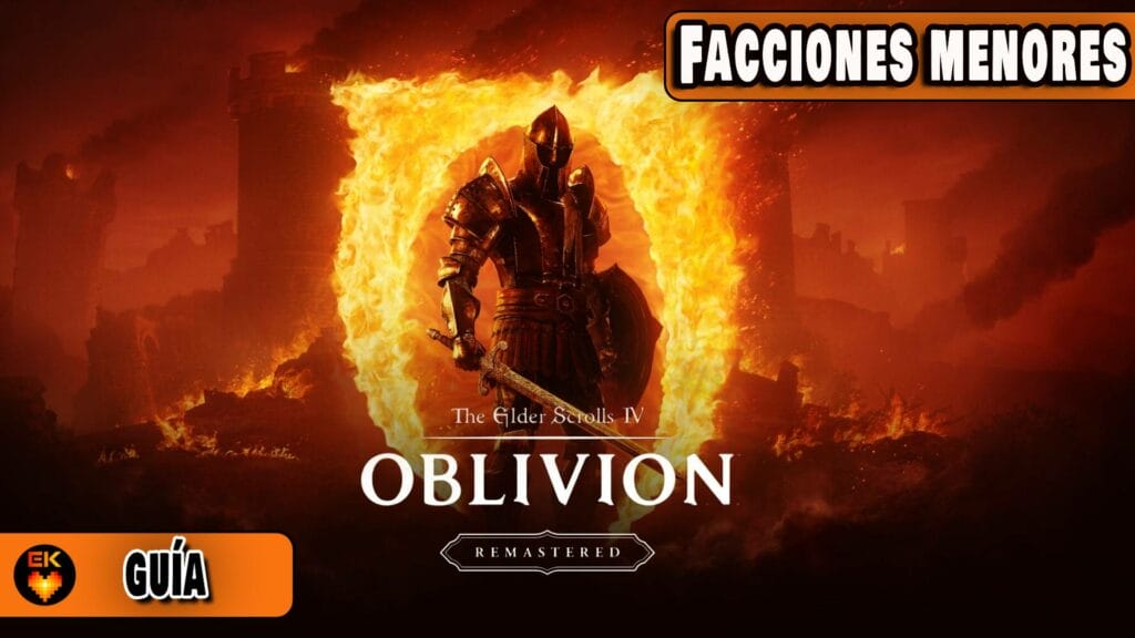 The Elder Scrolls IV Oblivion Remastered - Todas las facciones secundarias
