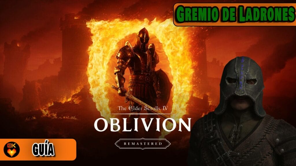 The Elder Scrolls IV Oblivion Remastered - Gremio de Ladrones: Todas las misiones y como completarlas