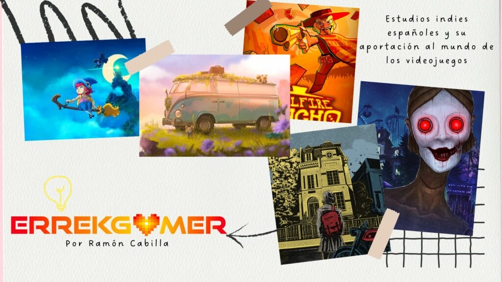 Especial: Los estudios indies españoles y su aportación al mundo de los videojuegos