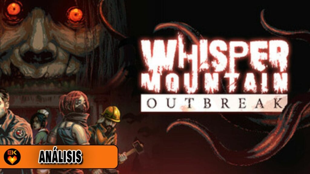 Análisis: Whisper Mountain Outbreak
