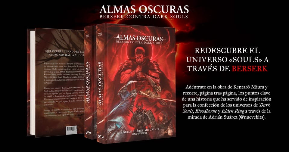 Almas Oscuras: Berserk contra Dark Souls, el libro definitivo entre Miura y Miyazaki: fecha, ediciones y todo lo que ofrece