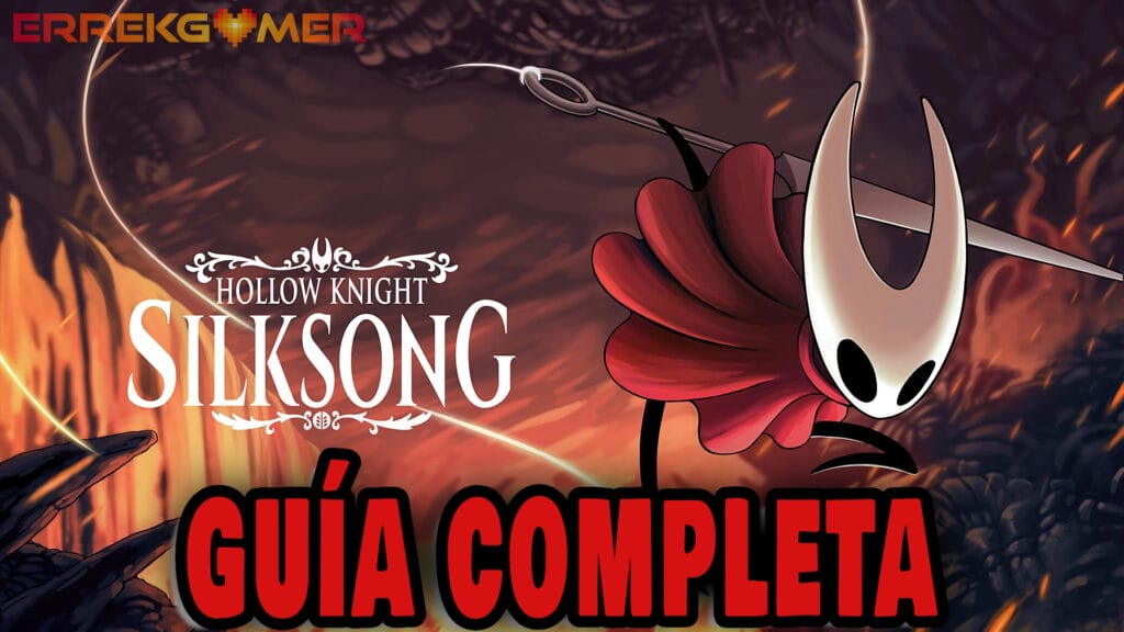 Hollow Knight: Silksong - Guía completa