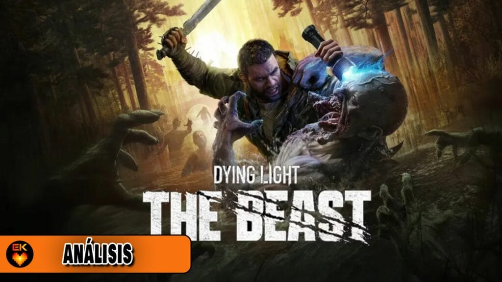 Análisis: Dying Light The Beast