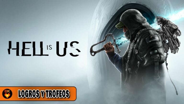 Hell is us - Todos los logros y trofeos