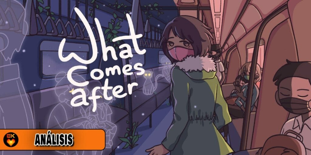 Análisis: What Comes After