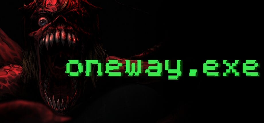 Análisis oneway.exe, un juego inspirado en el terror del internet Análisis oneway.exe, un juego inspirado en el terror del internet