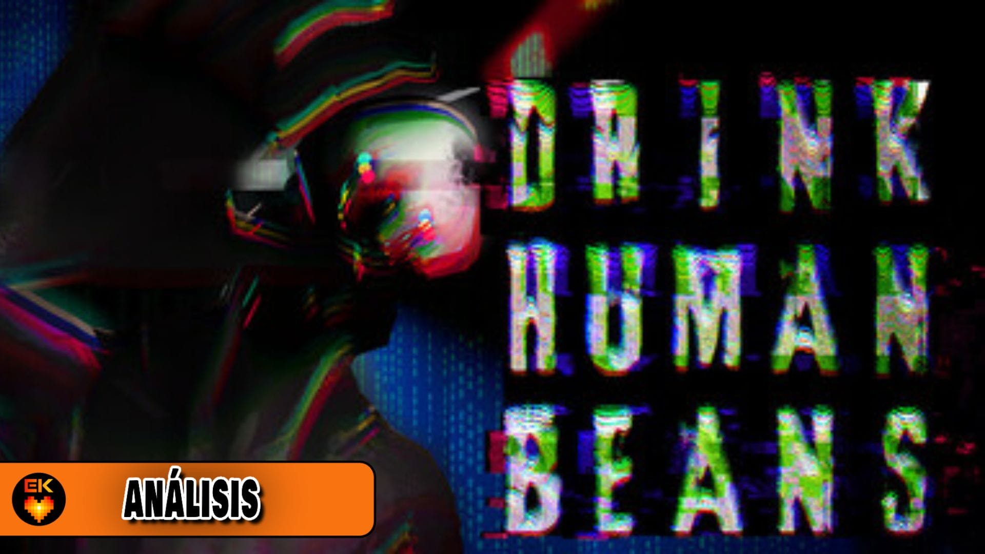 Análisis Drink Human Beans