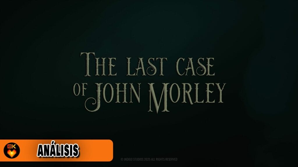 Análisis: the last case of John Morley