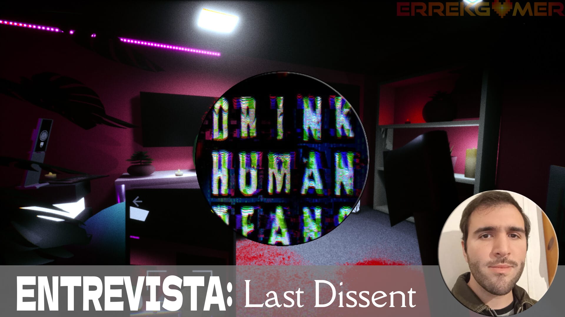 Entrevista a Last Dissent (Drink Human Beans)