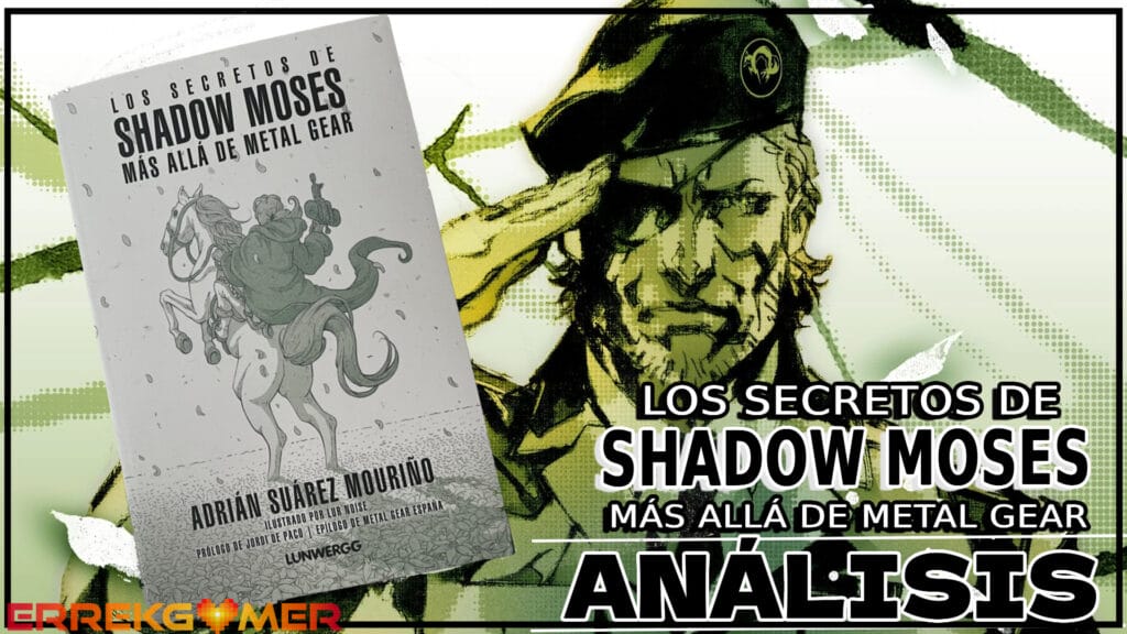 Análisis libro: Los Secretos de Shadow Moses: Más allá de 'Metal Gear'