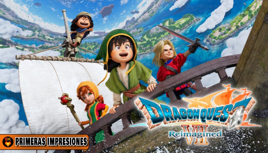 Primeras Impresiones - Dragon Quest VII Reimagined