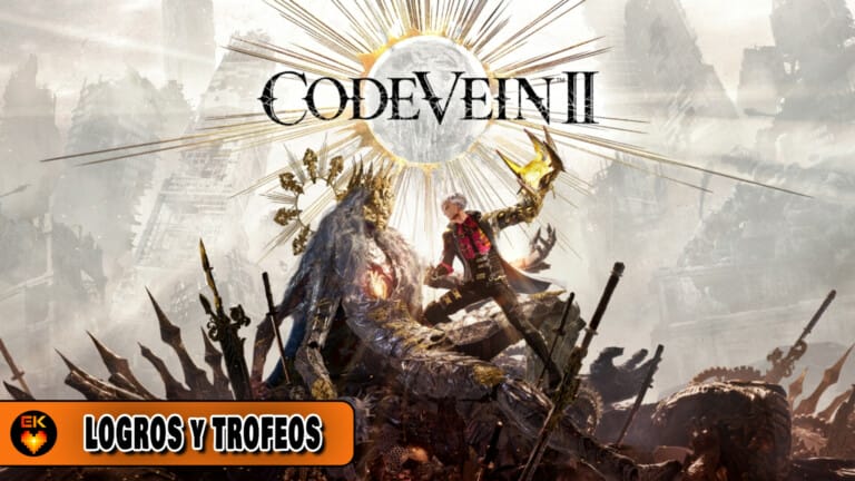 Guía de Code Vein 2: Todos los logros y trofeos