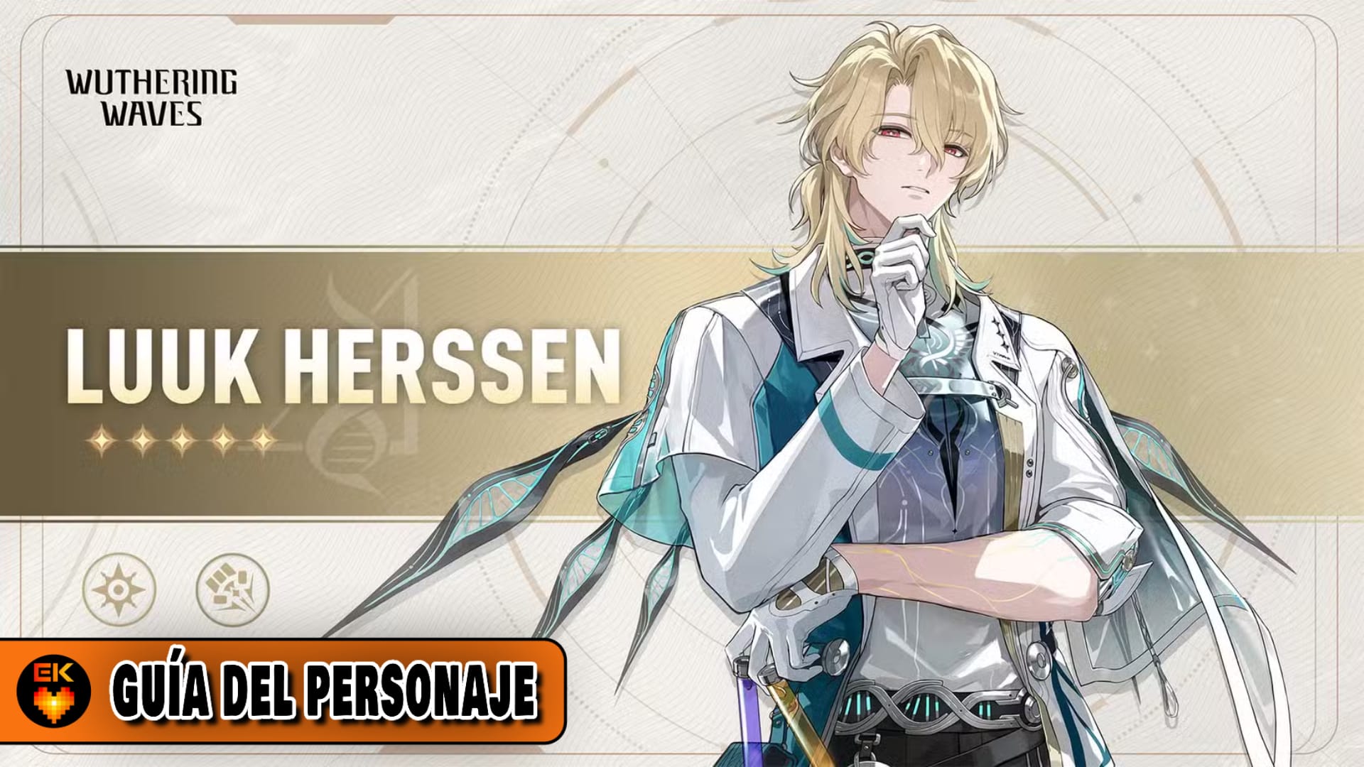 Build de Luuk Herssen en Wuthering Waves: mejores armas, ecos y composiciones