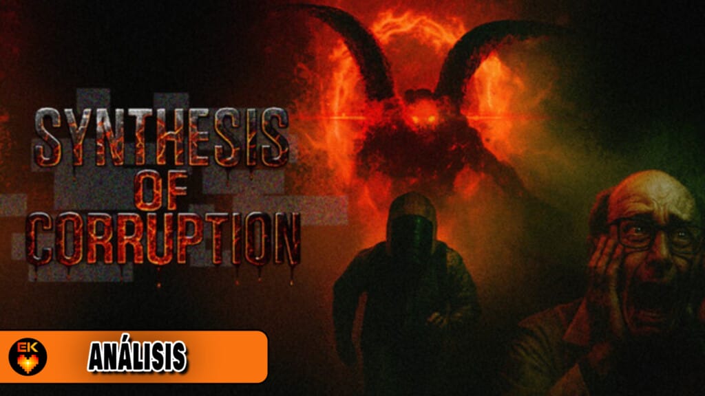 Análisis - Synthesis of Corruption