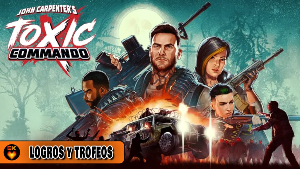 John Carpenter's Toxic Commando – Todos los Logros y Trofeos